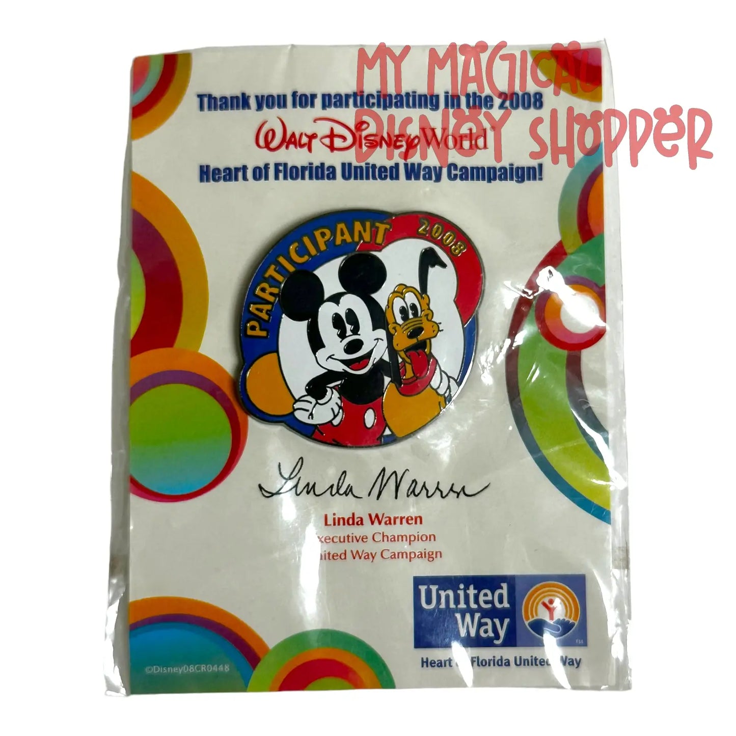 2008 Heart Of Florida United Way Campaign Pin