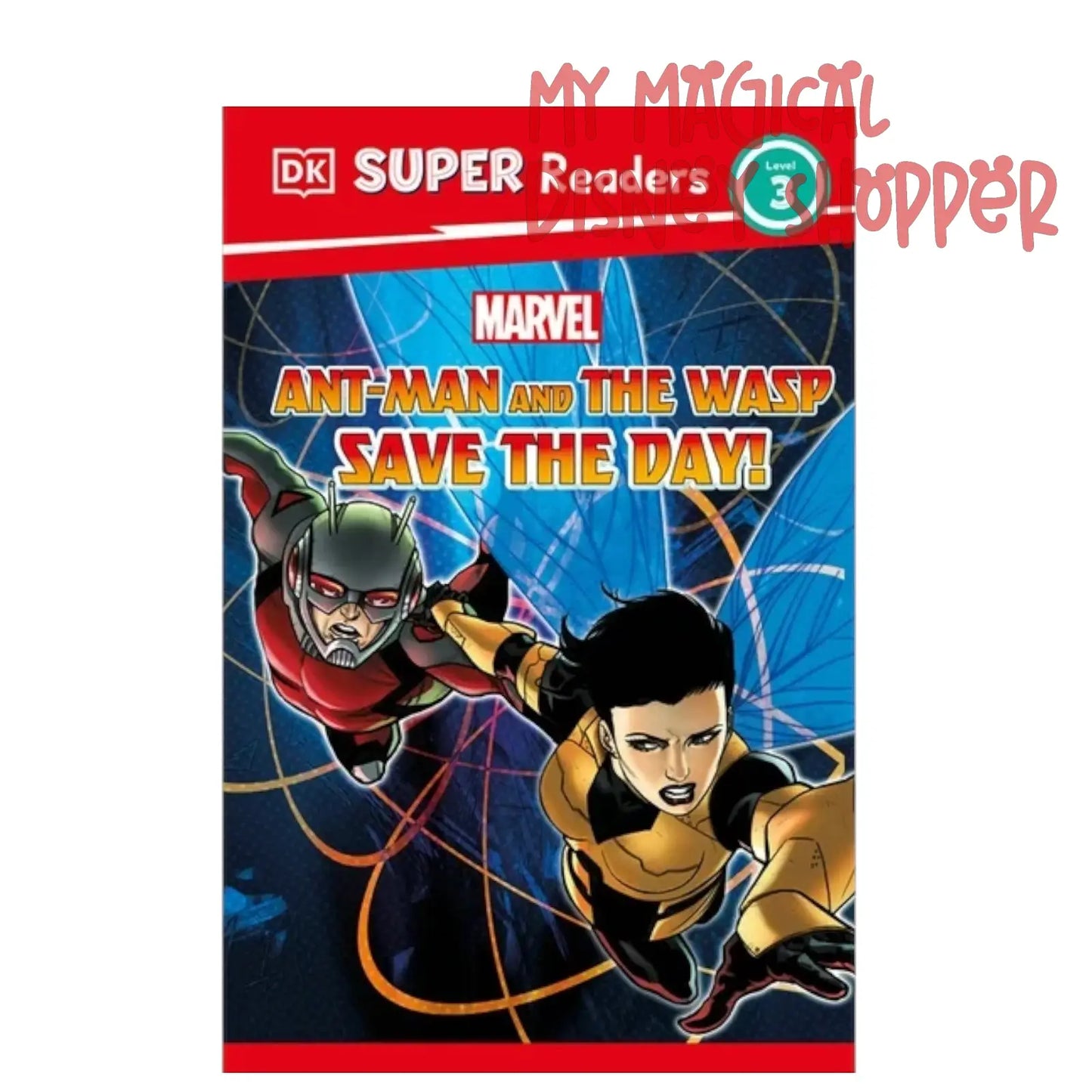 DK Super Readers Level 3: Marvel Ant-Man and the Wasp – Save the Day! (Paperback) 🐜⚡