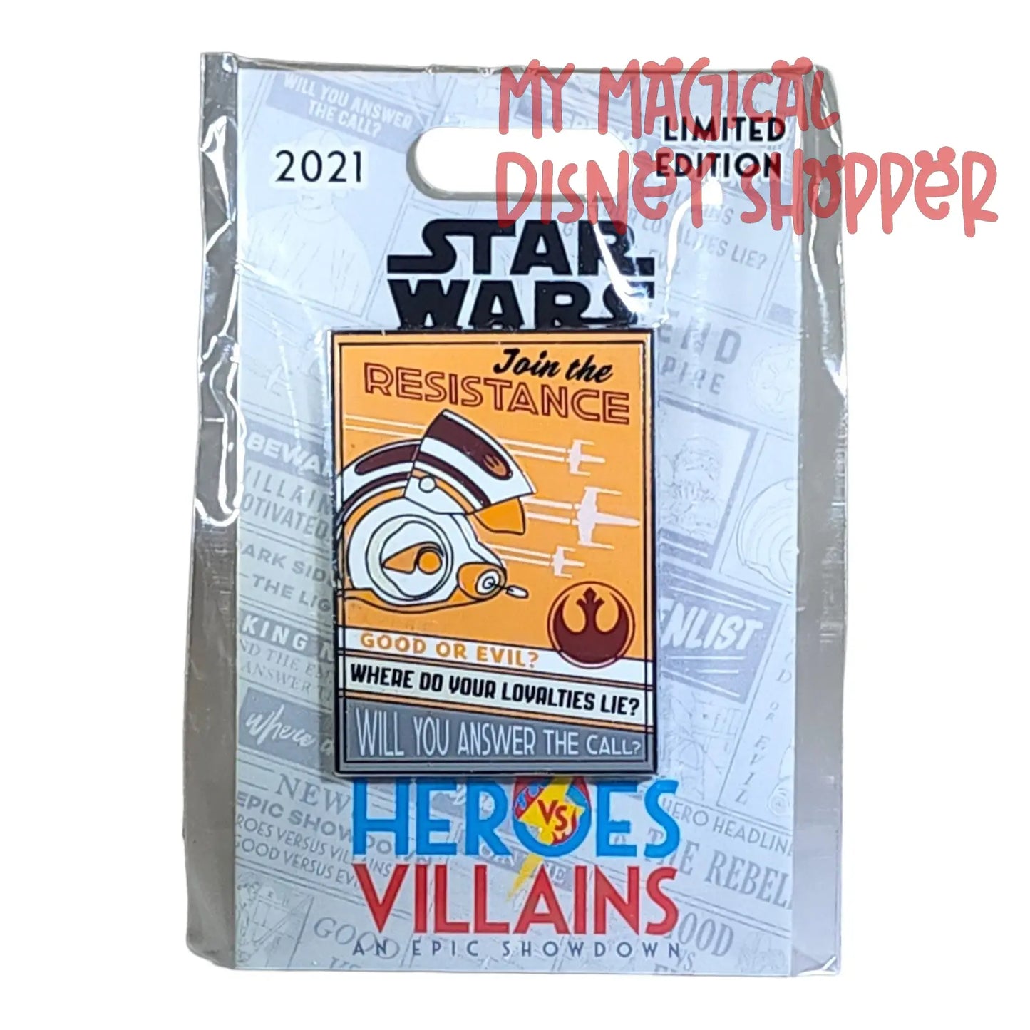 Star Wars Join the Resistance Recruitment Poster Series - Heroes vs Villains Pin Event - Limited Edition 2000