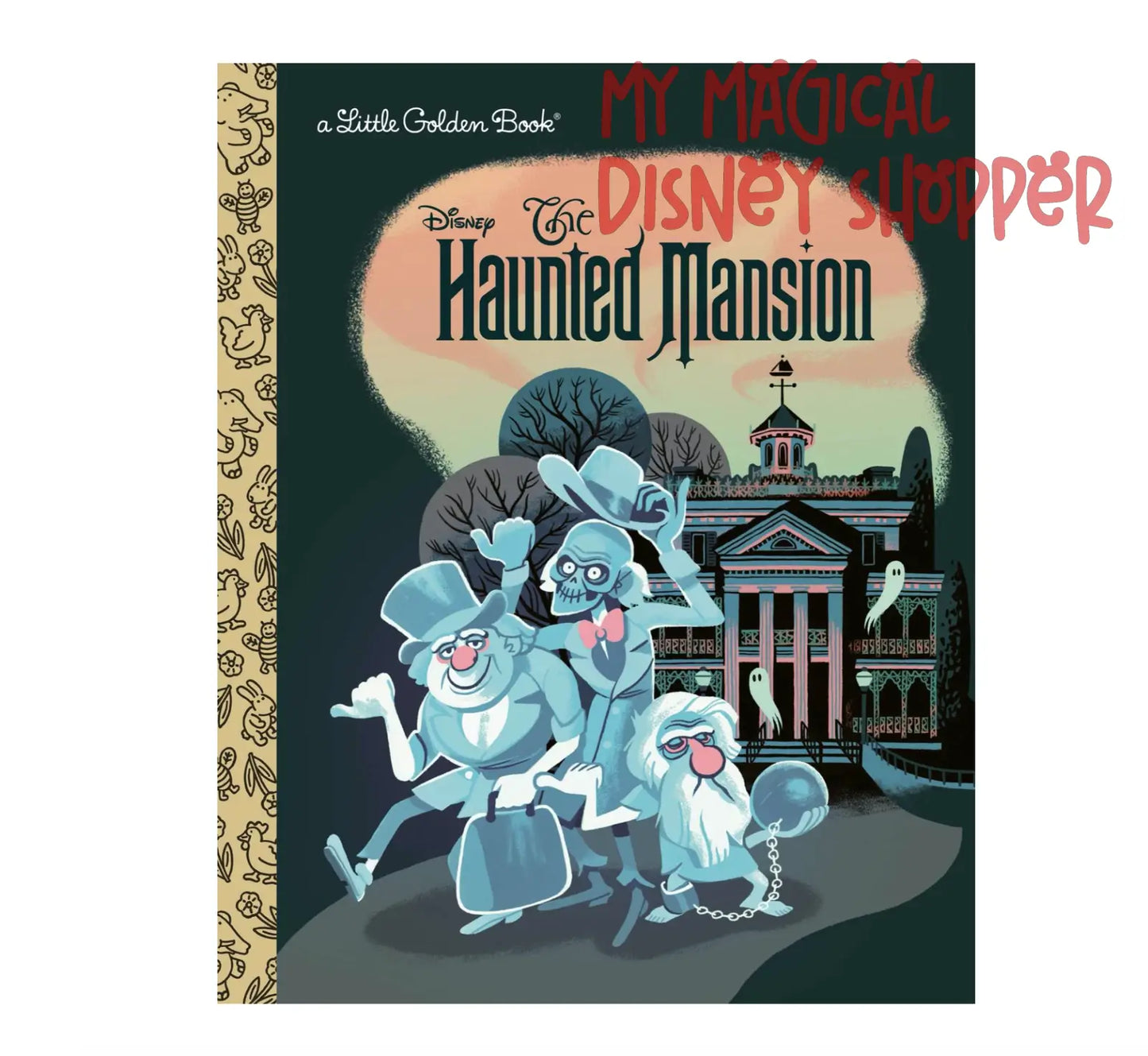 The Haunted Mansion - Little Golden Book