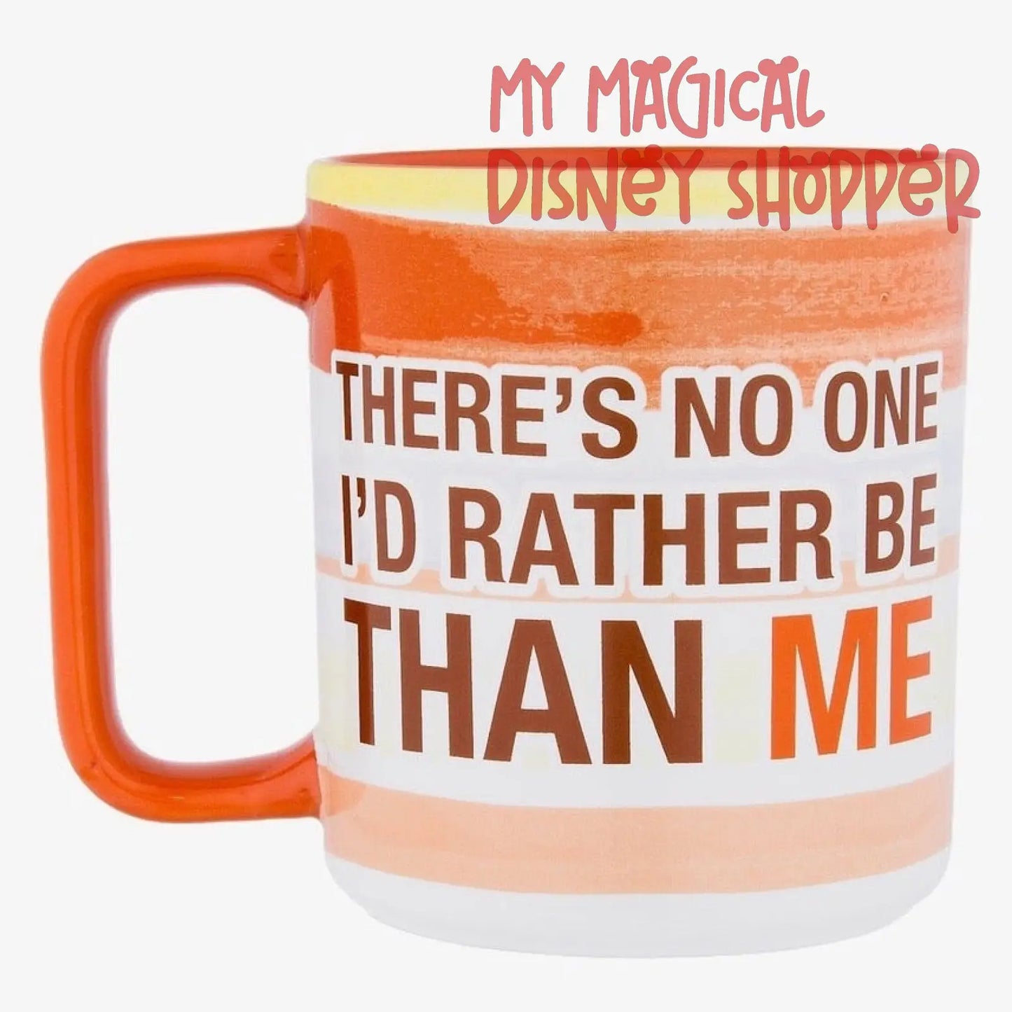 There's No One I'd Rather Be Than Me Wreck It Ralph Coffee Mug