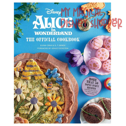 Alice in Wonderland: The Official Cookbook