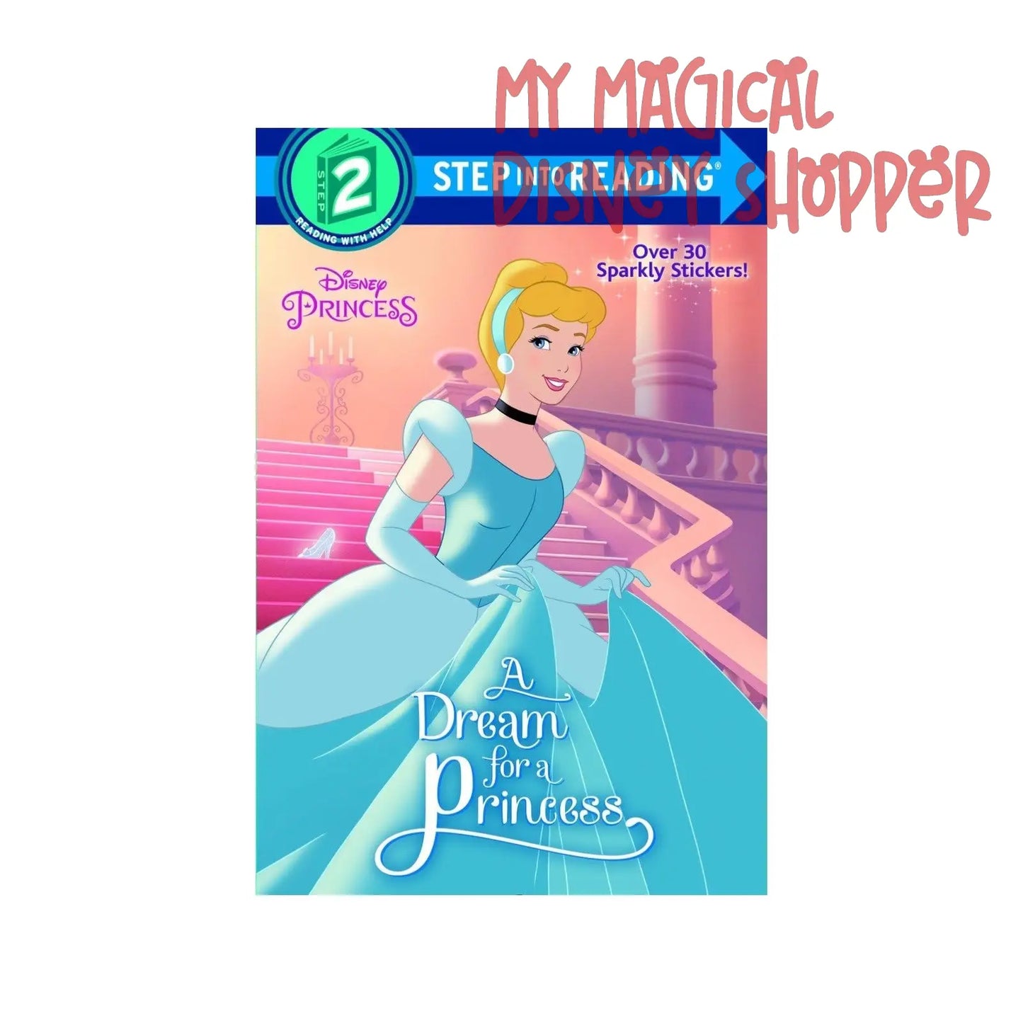 “A Dream for a Princess” – Disney Princess Step 2 Reader (Paperback) 👑📖