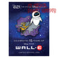 D23-Exclusive WALL•E 15th Anniversary Pin – Limited Edition