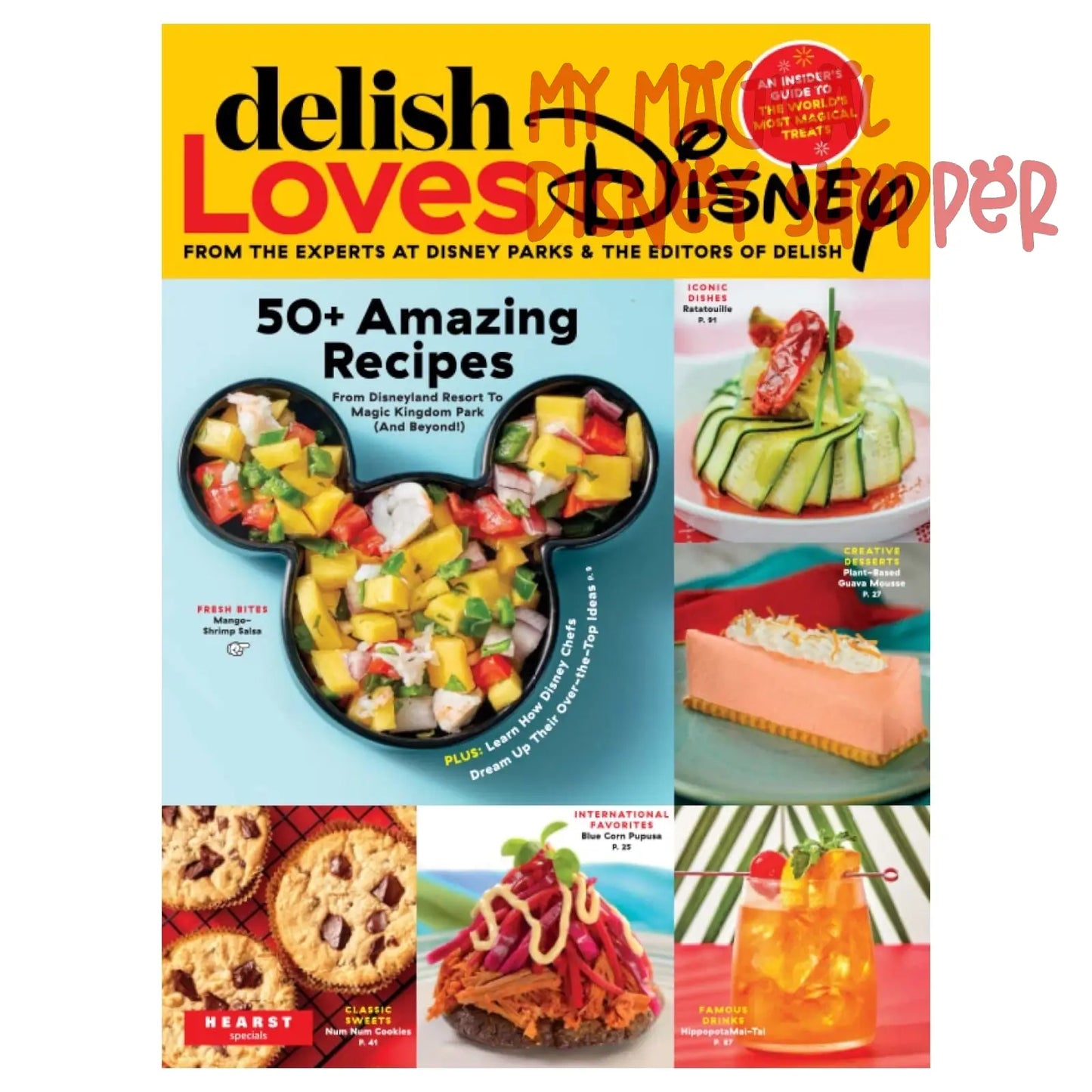 Delish Loves Disney: An Insider's Guide to the World's Most Magical Treats