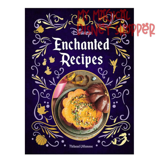 Disney Enchanted Recipes Cookbook