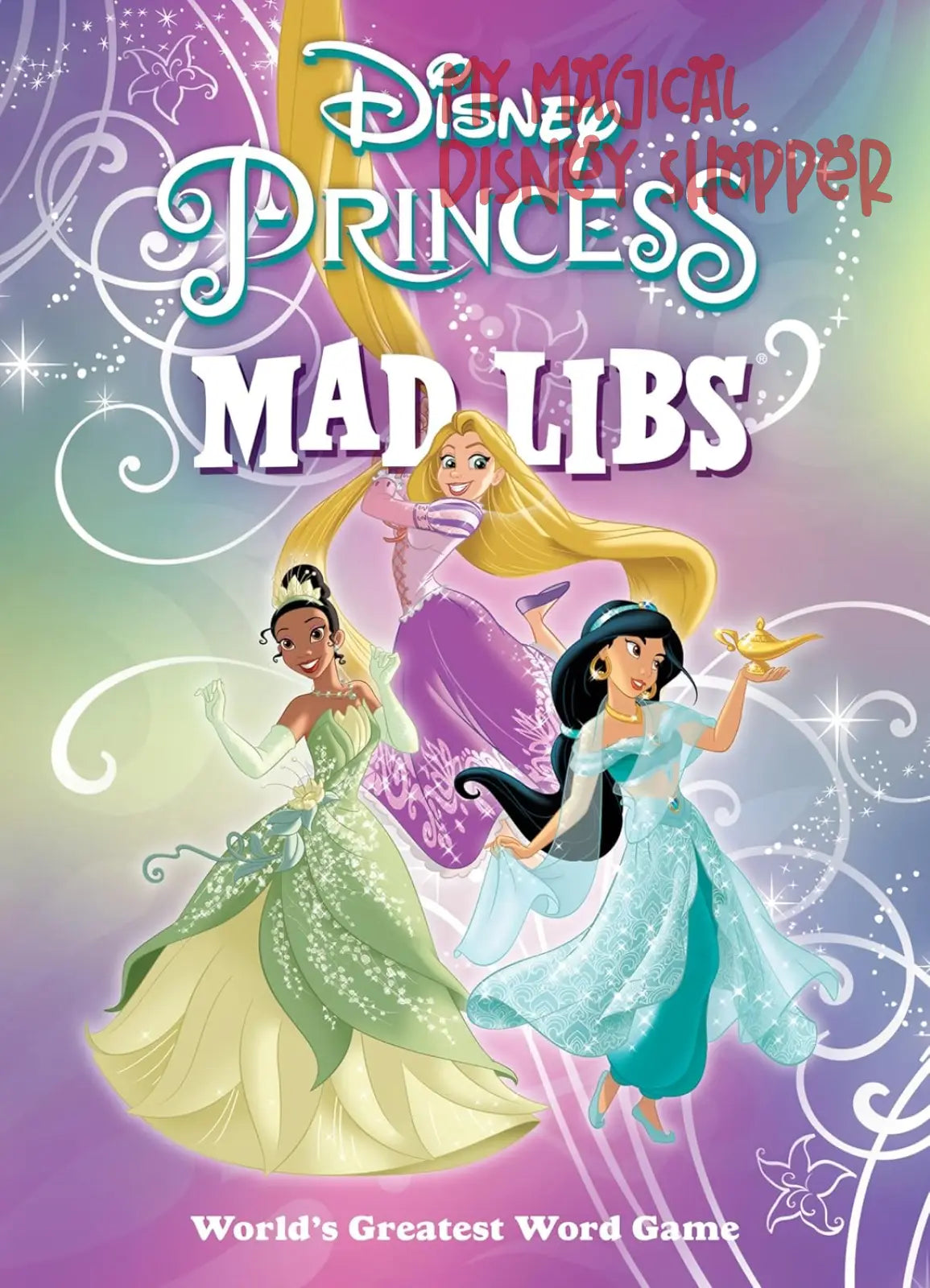 Disney Princess Mad Libs: World's Greatest Word Game