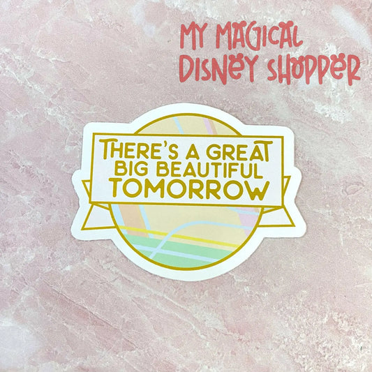 Great Big Beautiful Tomorrow Sticker - Carousel of Progress