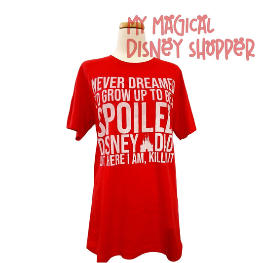 NWOT Disney Dad "Never Dreamed I'd Grow Up to Be a Spoiled Disney Dad" T-Shirt – Adult Medium 👨‍👧🏰✨
