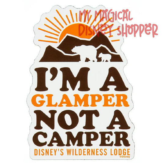 I'm A Glamper Disney Magnet - Disney's Wilderness Lodge
