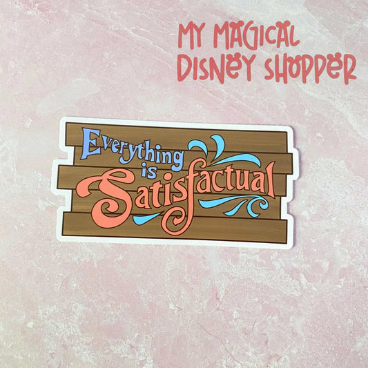 Splash Mountain Satisfactual Sign Sticker