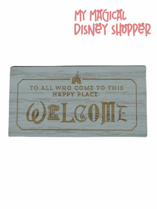 To All Who Come To This Happy Place Welcome Sign Magnet
